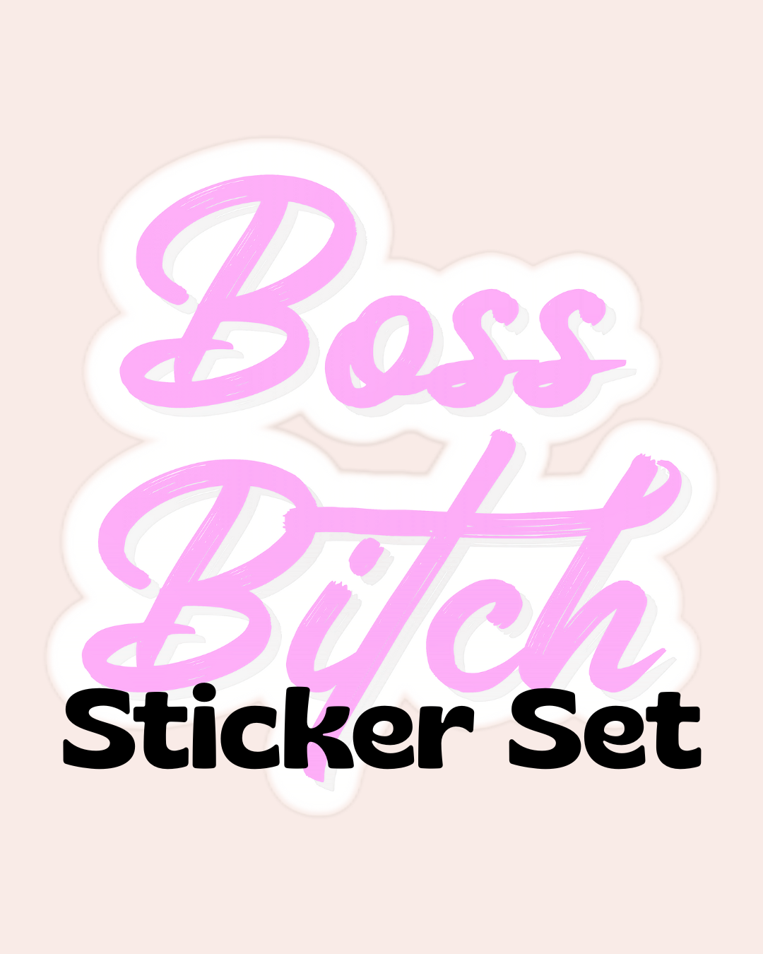 Boss Bitch - Digital Sticker Set -   Digital Sticker
