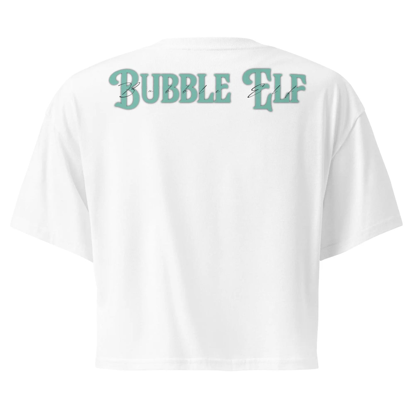 Bubble Elf - Crop Top -   T-Shirts, Tank-Tops, Shirts mit 3/4-Ärmeln, Langarmshirts, Poloshirts, Crop-Tops #