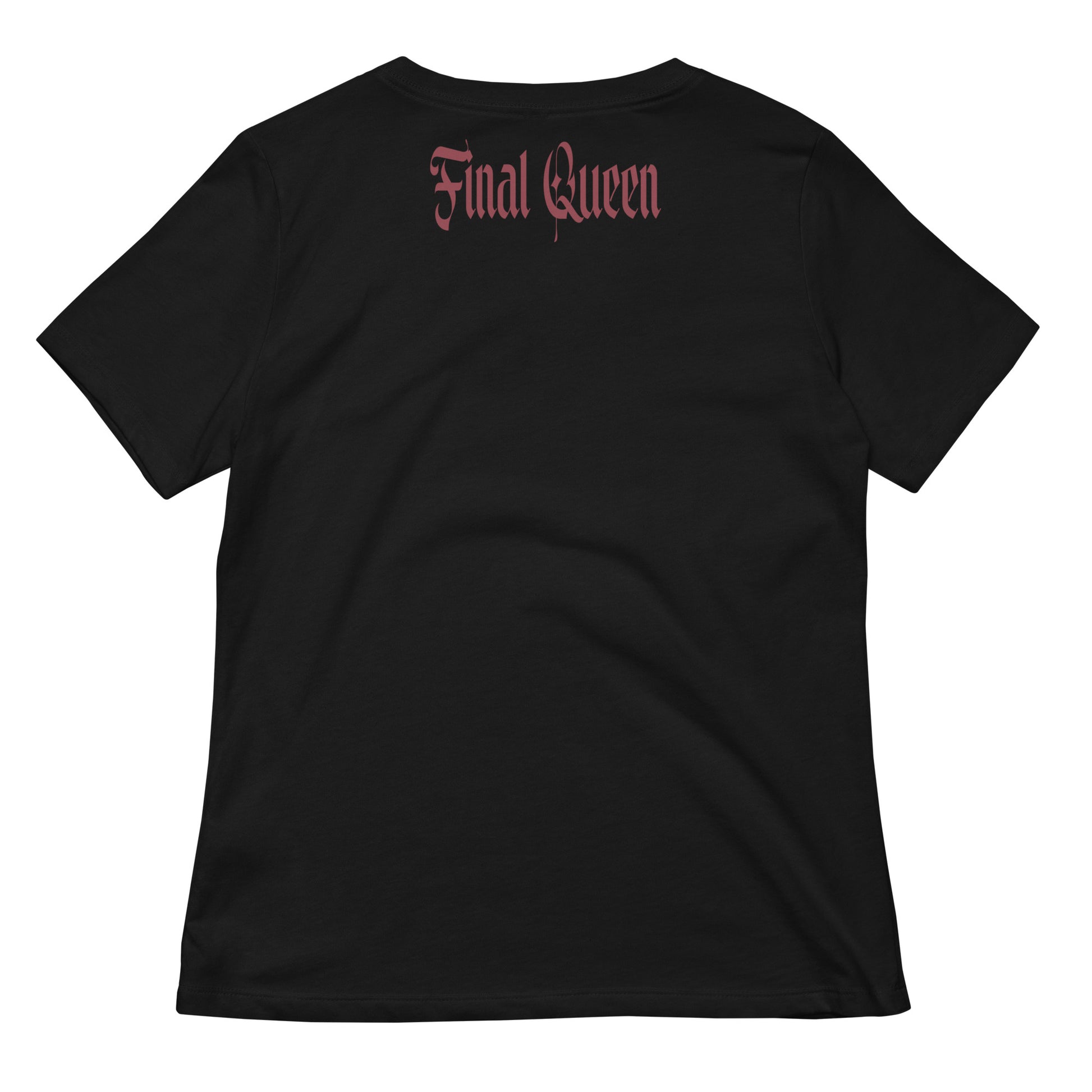 Final Queen - Lockeres T-Shirt -   Shirts,Top #