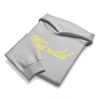 Stay Wild - Oversized Hoodie -   Oversized Hoodie #