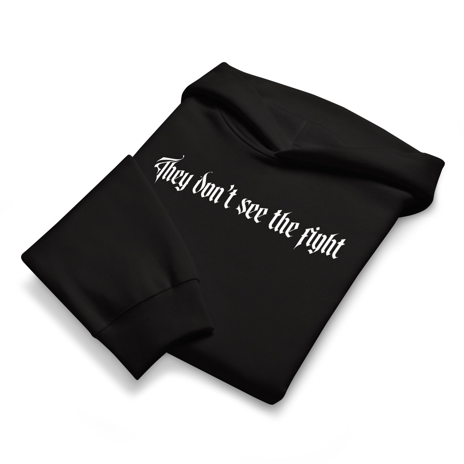 They don't see the fight - Oversized Hoodie -   Oversized Hoodie #