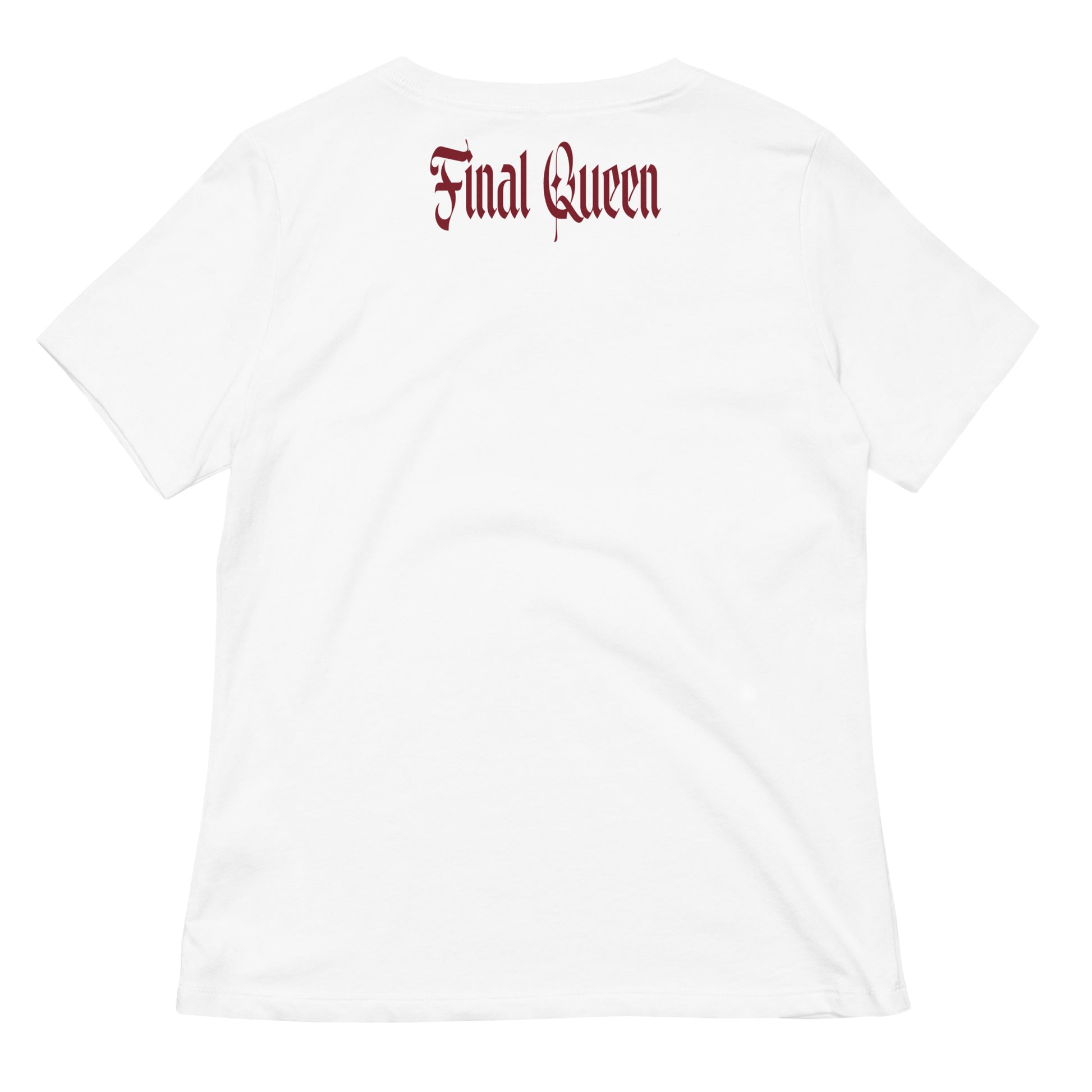 Final Queen - Lockeres T-Shirt -   Shirts,Top #